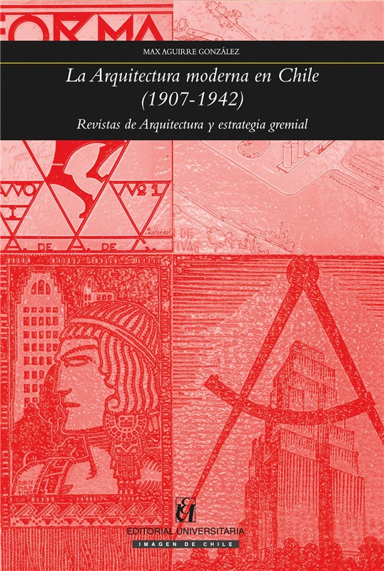 E-book La Arquitectura Moderna En Chile (1907-1942)