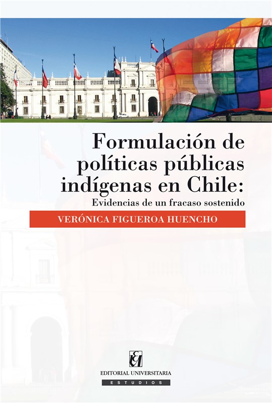 E-book Formulación De Políticas Públicas Indígenas En Chile