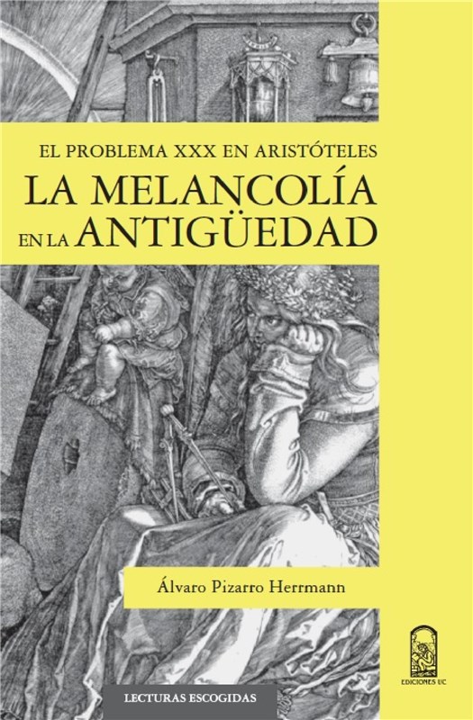 E-book La Melancolía En La Antigüedad Clásica: El Problema Xxx En Aristóteles