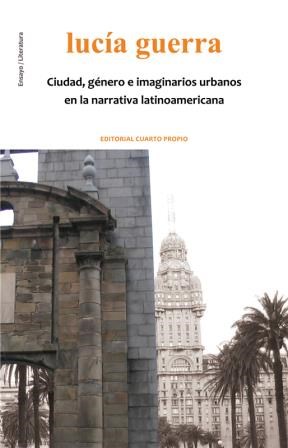 E-book Ciudad, Género E Imaginarios Urbanos En La Narrativa Latinoamericana