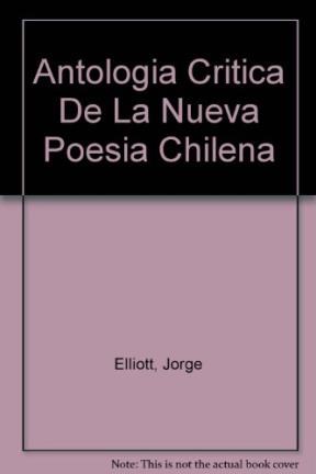  ANTOLOGIA CRITICA DE LA NUEVA POESIA CHILENA (1957)