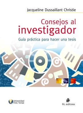 E-book Consejos Al Investigador: Guía Práctica Para Hacer Una Tesis