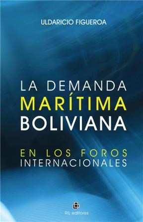 E-book La Demanda Marítima Boliviana En Los Foros Internacionales