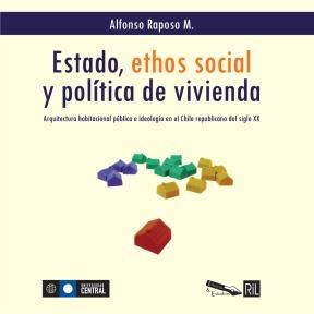 E-book Estado, Ethos Social Y Política De Vivienda.