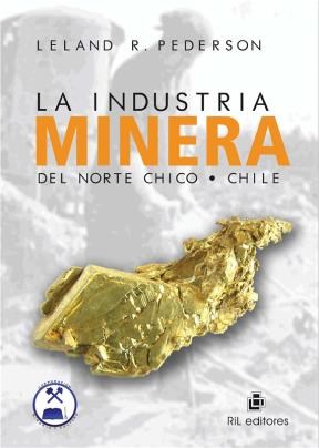 E-book La Industria Minera Del Norte Chico