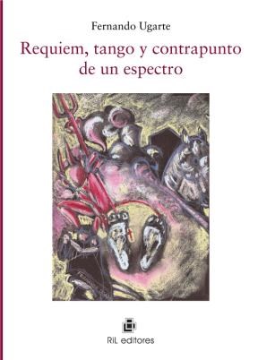 E-book Requiem, Tango Y Contrapunto De Un Espectro