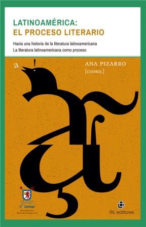 E-book Latinoamérica: El Proceso Literario. Hacia Una Historia De La Literatura Latinoamericana