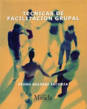 E-book Tecnicas De Facilitación Grupal