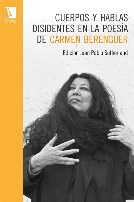 E-book Cuerpos Y Hablas Disidentes En La Poesía De Carmen Berenguer
