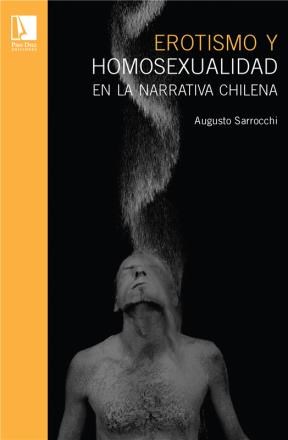 E-book Erotismo Y Homosexualdiad En La Narrativa Chilena