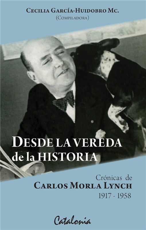 E-book Desde La Vereda De La Historia. Crónicas De Carlos Morla Lynch