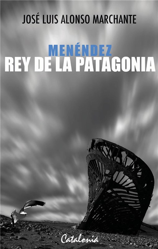E-book Menéndez, Rey De La Patagonia