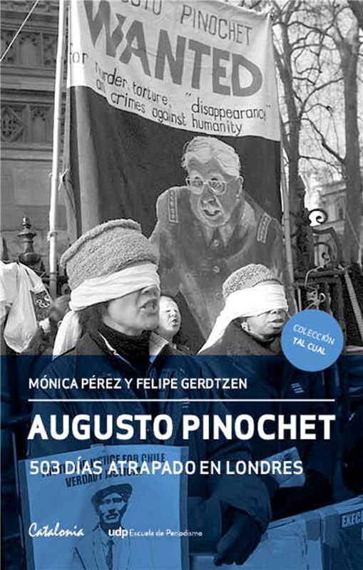 E-book Augusto Pinochet: 503 Días Atrapado En Londres