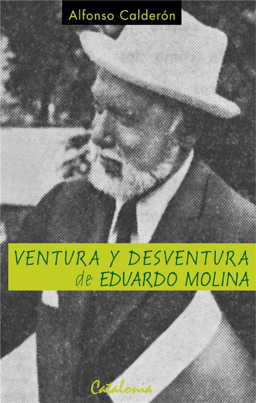 E-book Ventura Y Desventura De Eduardo Molina