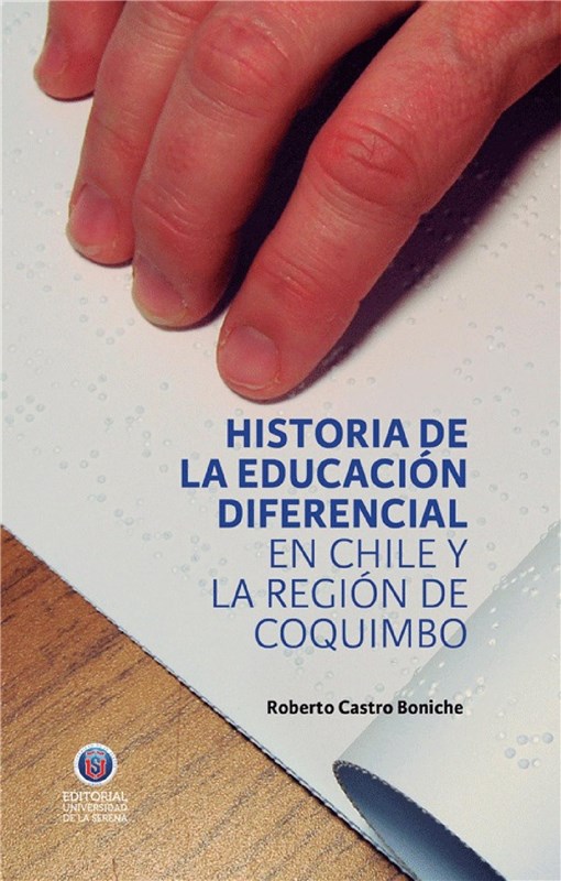 E-book Historia De La Educación Diferencial En Chile Y La Región De Coquimbo