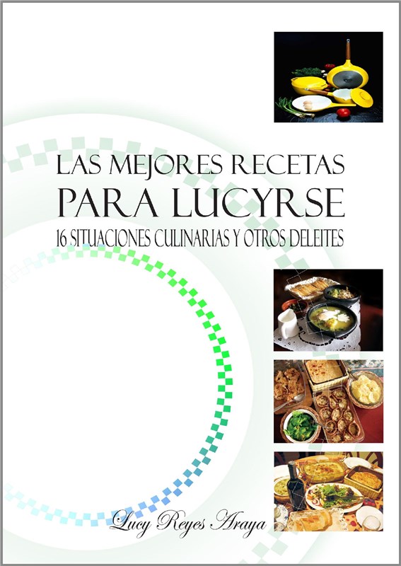 E-book Las Mejores Recetas Para Lucyrse