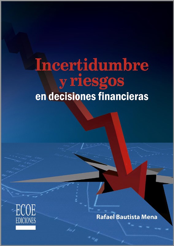E-book Incertidumbre Y Riesgos En Decisiones Financieras