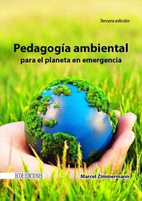 E-book Pedagogía Ambiental Para El Planeta En Emergencia
