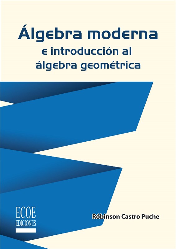 E-book Álgebra Moderna E Introducción Al Álgebra Geométrica