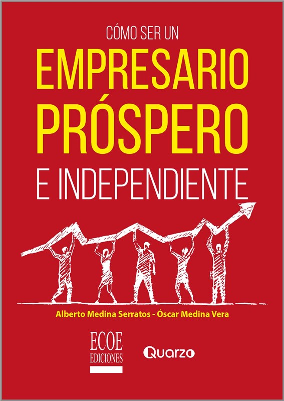 E-book Cómo Ser Un Empresariopróspero E Independiente