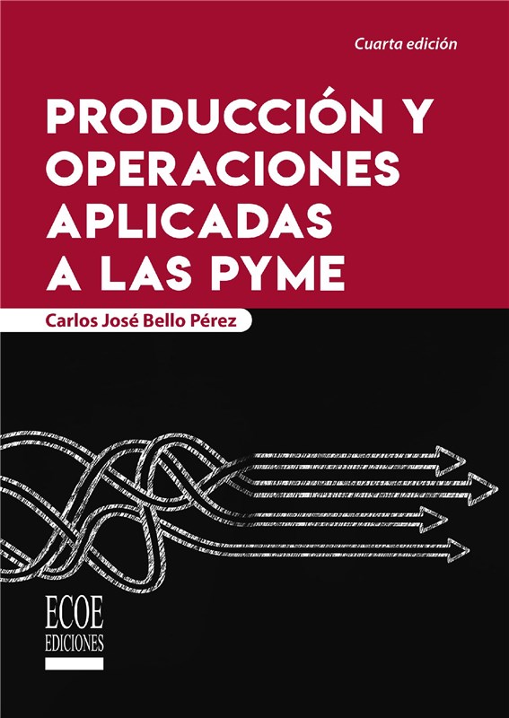 E-book Producción Y Operaciones Aplicadas A Las Pyme