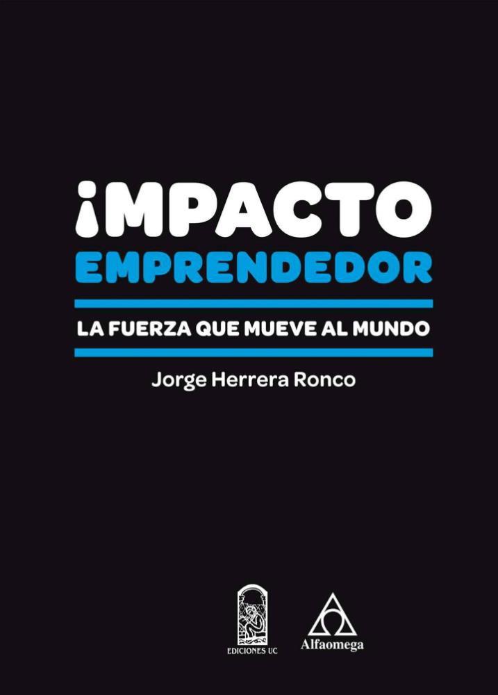 Papel Impacto Emprendedor La Fuerza Que Mueve El Mundo