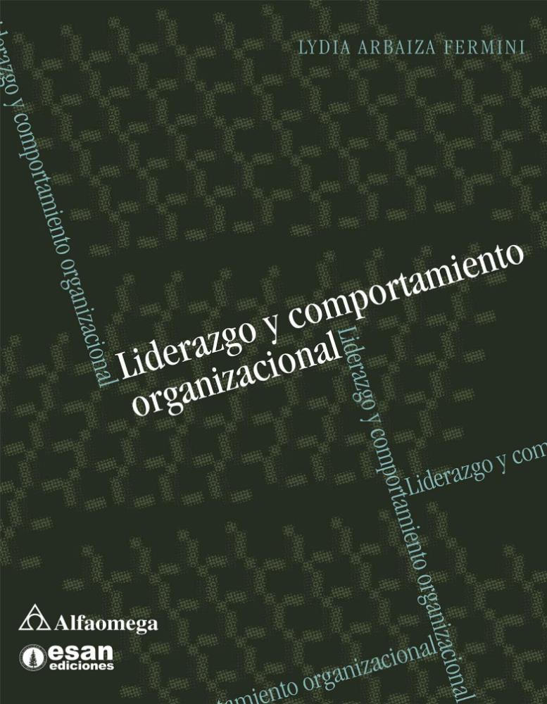 Papel Liderazgo Y Comportamiento Organizacional