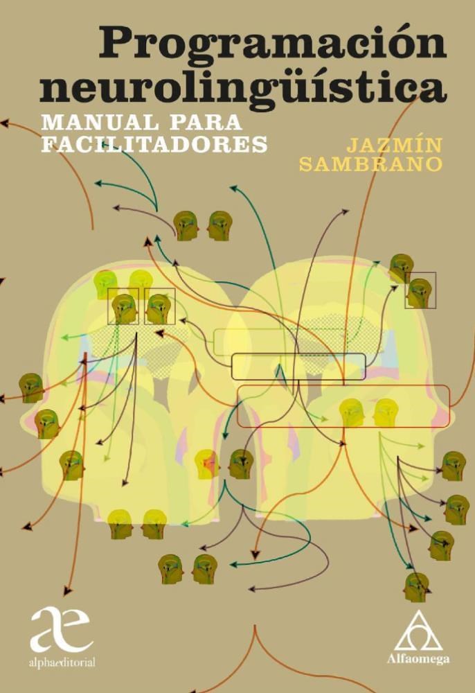 Programación Neurolingüística por Jazmín Sambrano - 9789587786293 - Libros  Técnicos Universitarios