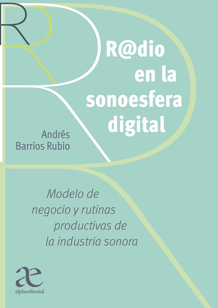 Papel Radio En La Sonoesfera Digital