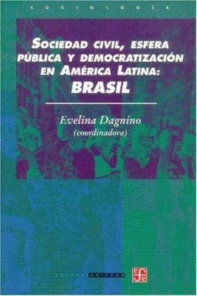  SOCIEDAD CIVIL  ESFERA PUBLICA Y DEMOCRATIZACION EN AMERICA