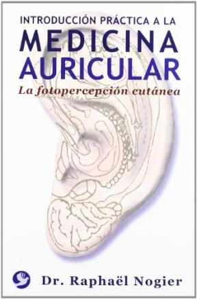 Papel Introduccion Practica A La Medicina Auricular