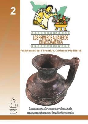 E-book Los Primeros Alfareros En Mesoamérica