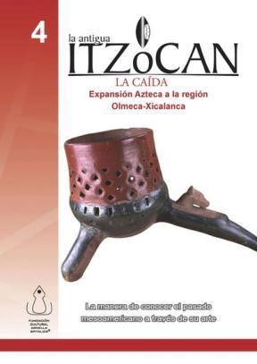 E-book La Antigua Itzocan, La Caída