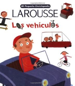 Papel Vehiculos, Los Mi Peque?A Enciclopedia Larousse