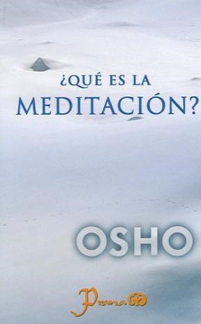 Papel Que Es La Meditacion Nueva Edicion (Mexicana)