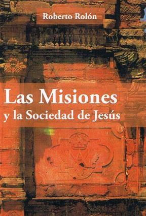 Papel Misiones Y La Sociedad De Jesus,Las