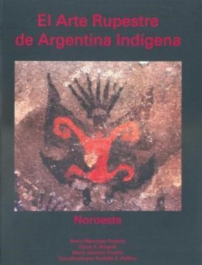 Papel Arte Rupestre De Argentina Indigena, El. Noroeste