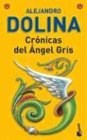  CRONICAS DEL ANGEL GRIS (BOOKET)