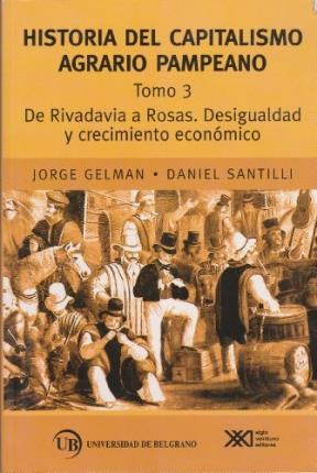  HISTORIA DEL CAPITALISMO AGRARIO PAMPEANO - TOMO 3