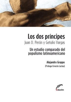 E-book Los Dos Príncipes. Juan D. Perón Y Getulio Vargas