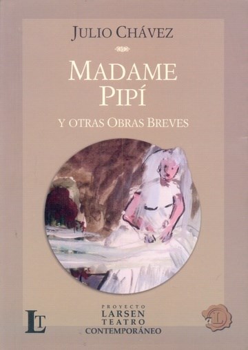 Papel Madame Pipi Y Otras Obras Breves