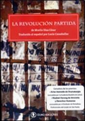 Papel Revolucion Partida, La