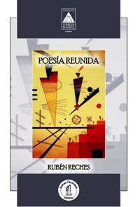  POESIA REUNIDA -RUBEN RECHES-