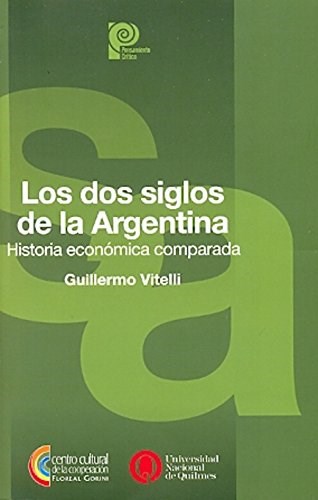 Papel Dos Siglos De La Argentina, Los