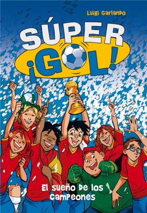 Papel Super ?Gol!. El Sue?O De Los Campeones