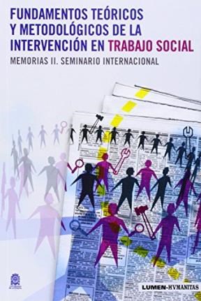 Papel Fundamentos Teóricos Y Metodológicos De La Intervencion En Trabajo Social