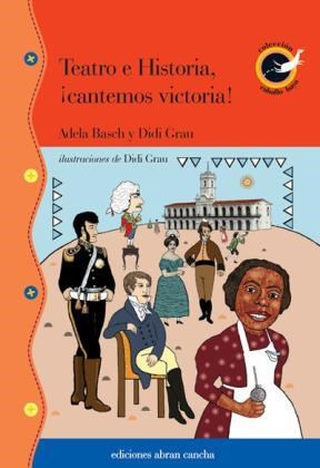 Papel Teatro E Historia, ¡Cantemos Victoria!