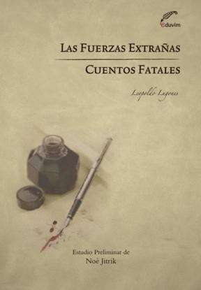 E-book Las Fuerzas Extrañas - Cuentos Fatales