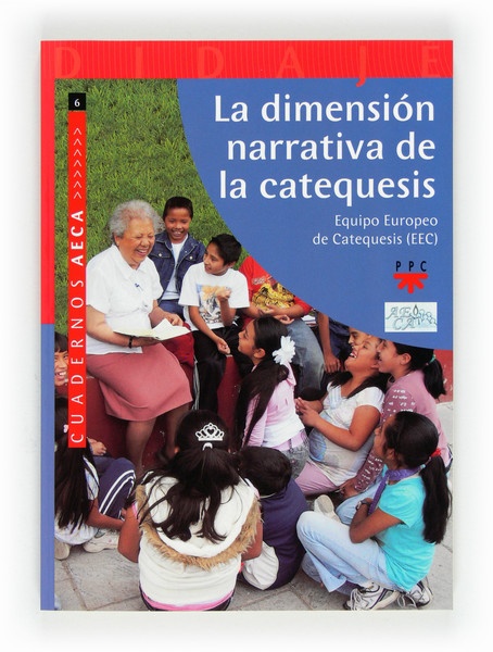 Papel Dimension Narrativa De La Catequesis, La