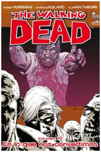 Papel THE WALKING DEAD VOL. 10 EN LO QUE NOS CONVERTIMOS